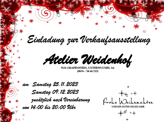 Einladung zur Verkaufsausstellung - Atelier Weidenhof